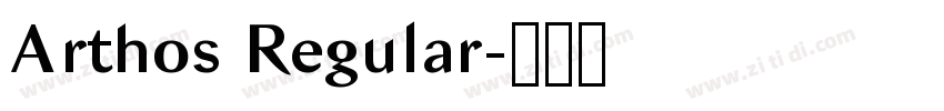 Arthos Regular字体转换 Arthos Regular字体转换